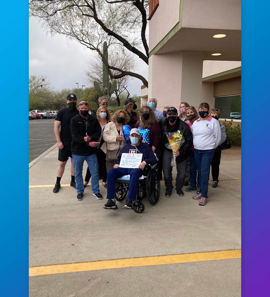 On Dec. 6, 2020, John Whetstone was diagnosed with COVID-19, and later admitted to the Tucson VA Medical Center. He was cared for by our staff for two weeks before he was finally able to be discharged home! 
